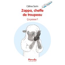 Zappa, cheffe de troupeau : Ca passe ? : 6-8