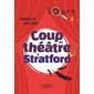 Loupe T.04 : Coup de théâtre à Stratford : 9-11
