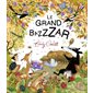 Le grand bazzzar : Couverture rigide