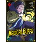 Magical buffs : L'éveil de l'enchanteur polyvalent T.01 : Manga : ADO : SHONEN
