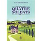 La saga des quatre soldats T.01 & 02