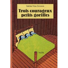 Trois courageux petits gorilles