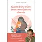 Guérir d'une mère émotionnellement absente : Renaître à soi quand l'amour maternel a manqué