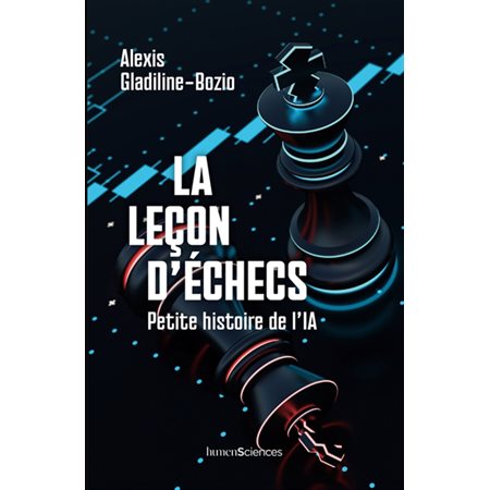 La leçon d'échecs : Petite histoire de l'IA