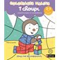 T'choupi, graphisme et nombres : 2-3 ans, toute petite section : Coloriages malins