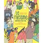 Le racisme expliqué à ma fille : Bande dessinée