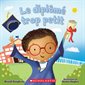 Le diplômé trop petit : Couverture souple