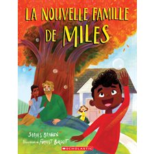 La nouvelle famille de Miles : Couverture souple