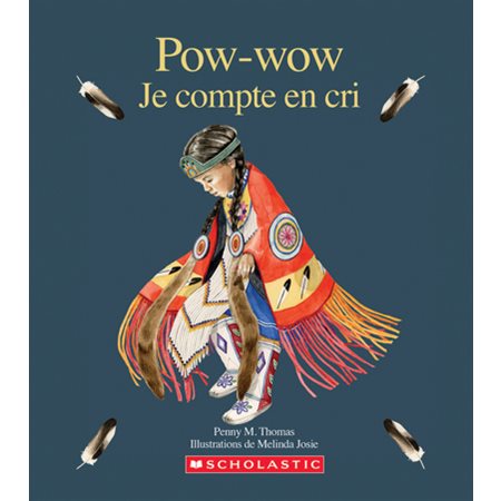 Pow-wow : Je compte en cri : Couverture souple