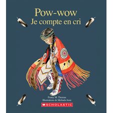 Pow-wow : Je compte en cri : Couverture souple