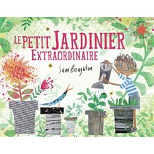 Le petit jardinier extraordinaire : L'heure des histoires : Couverture souple