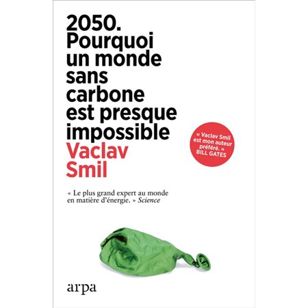 2050. Pourquoi un monde sans carbone est presque impossible