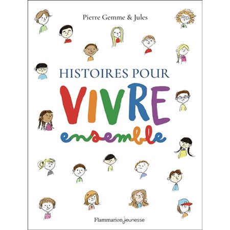 Histoires pour vivre ensemble : 6-8