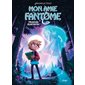 Première rencontre : Mon amie fantôme : Bande dessinée