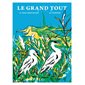 Le grand tout