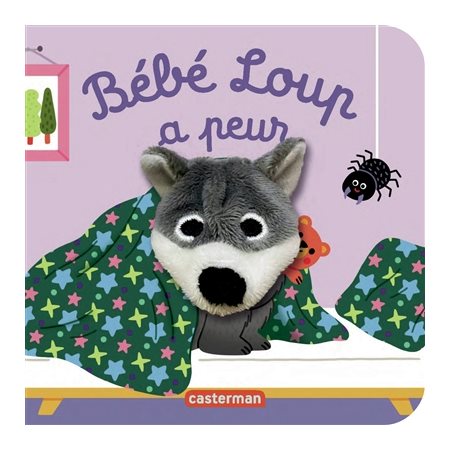 Bébé loup a peur : Les bébêtes : Mes livres marionnettes : Livre cartonné