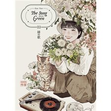 The song about green T.01 : Manga : ADT : SEINEN