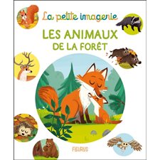 Les animaux de la forêt : La petite imagerie