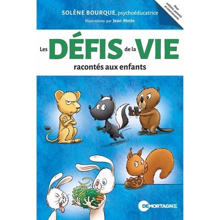 Les défis de la vie racontés aux enfants : La boîte à outils