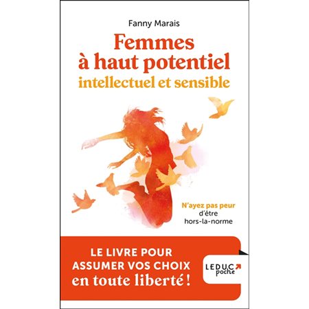 Femmes à haut potentiel intellectuel et sensible (FP) : N'ayez pas peur d'être hors-la-norme