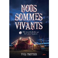 Nous sommes vivants T.02 : 12-14