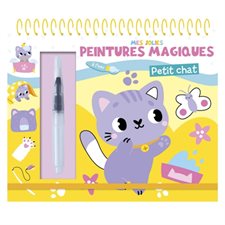 Petit chat : Mes jolies peintures magiques à l'eau : 7 jeux cherche et trouve pour apprendre les chiffres et les couleurs