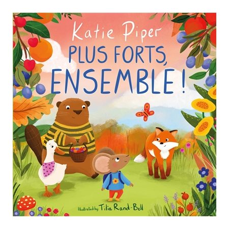 Plus forts, ensemble ! : Couverture rigide