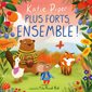 Plus forts, ensemble ! : Couverture rigide