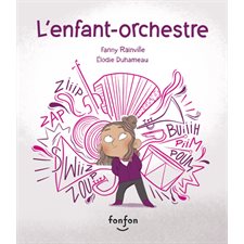 L'enfant-orchestre : Couverture rigide