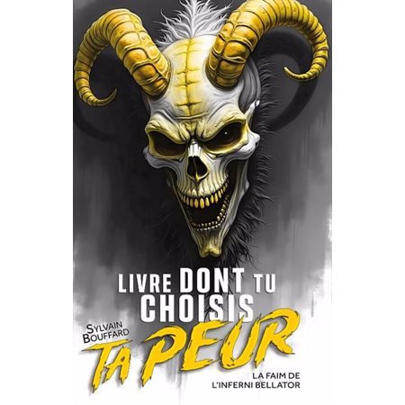 La Faim de l'Inferni Bellator : Livre dont tu choisis ta peur : 9-11