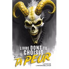 La Faim de l'Inferni Bellator : Livre dont tu choisis ta peur : 9-11