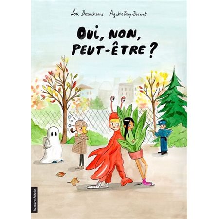 Oui, non, peut-être ? : 6-8