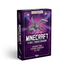 Minecraft : A bas l'Ender dragon ! : Le jeu de cartes : 3 à 5 joueurs; 8+ : 30 minutes