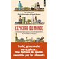 L'épicerie du monde (FP) : La mondialisation par les produits alimentaires : Du XVIIIe siècle à nos jours