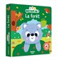 La forêt : 1, 2, 3, qui est là ? : Livre cartonné