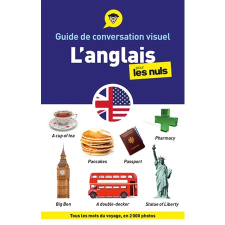 Guide de conversation visuel l'anglais pour les nuls : Tous les mots du voyage, en 2 000 photos