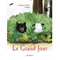 Le grand jour : Un livre d'images Minedition : Couverture rigide