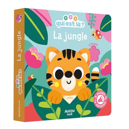 La jungle : 1, 2, 3, qui est là ? : Livre cartonné