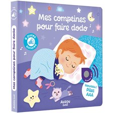 Mes comptines pour faire dodo : Livre cartonné