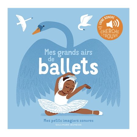 Mes grands airs de ballet : Mes petits imagiers sonores : Livre cartonné
