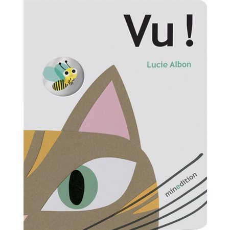 Vu ! : Un livre cartonné Minedition : Livre cartonné