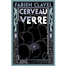 Cerveau de verre : SCF : 12-14