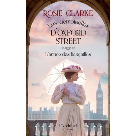 Les demoiselles d'Oxford Street T.02 : L'année des fiançailles