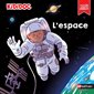 L'espace : Kididoc : Livre cartonné
