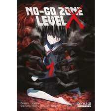 No-go zone level X T.01 : Manga : ADT : SEINEN