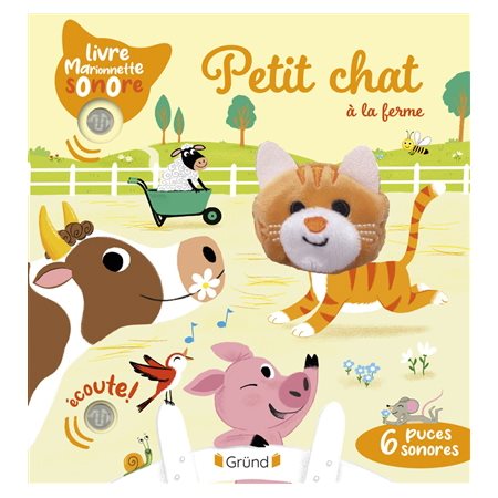 Petit chat à la ferme : Livre marionnette sonore : Livre cartonné