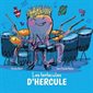 Les Tentacules d'Hercule : Couverture rigide