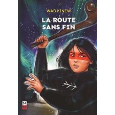 La route sans fin : 14 / 18 : 12-14