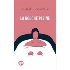 La bouche pleine (FP)