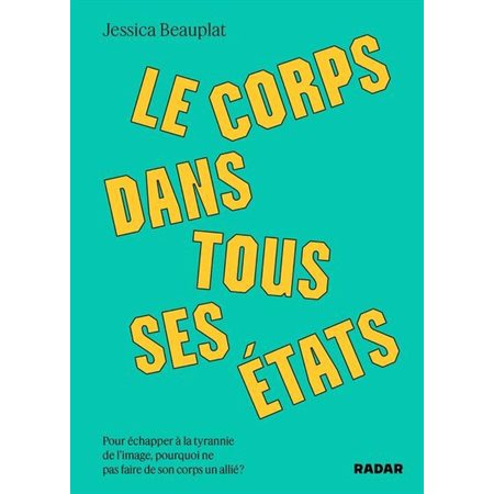 Le corps dans tous ses états